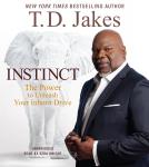Instinct: The Power to Unleash Your Inborn Drive Audiobook