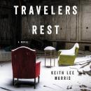 Travelers Rest: A Novel Audiobook