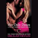 Her Only Desire Audiobook