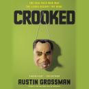 Crooked, Austin Grossman