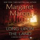 Long Upon the Land, Margaret Maron