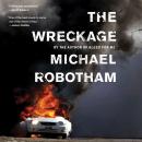 The Wreckage: A Thriller Audiobook