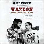 Waylon: Tales of My Outlaw Dad Audiobook