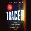 Tracer: A Thriller Set in Space Audiobook