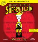 How to Be a Supervillain Audiobook