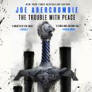 Cover of The Trouble With Peace