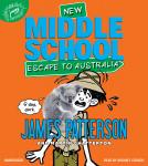 Middle School: Escape to Australia Audiobook