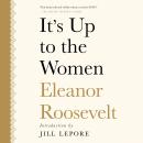 It's Up to the Women Audiobook