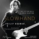 Cover of Slowhand: The Life and Music of Eric Clapton
