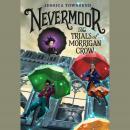 Nevermoor: The Trials of Morrigan Crow Audiobook