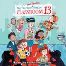 The Fantastic and Terrible Fame of Classroom 13 Audiobook