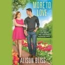 More to Love, Alison Bliss