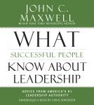 What Successful People Know about Leadership: Advice from America's #1 Leadership Authority Audiobook