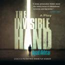 Invisible Hand, Ayad Akhtar