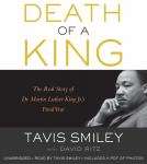 Death of a King: The Real Story of Dr. Martin Luther King Jr.'s Final Year Audiobook