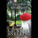 Heaven Sent Rain: A Novel Audiobook