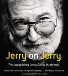 Jerry on Jerry: The Unpublished Jerry Garcia Interviews, Jerry Garcia