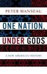 One Nation, Under Gods: A New American History Audiobook