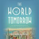 The World of Tomorrow Audiobook