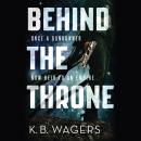 Behind the Throne Audiobook