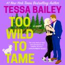 Too Wild to Tame Audiobook