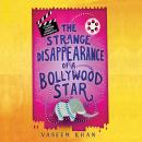 The Strange Disappearance of a Bollywood Star Audiobook