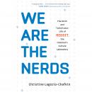 We Are the Nerds: The Birth and Tumultuous Life of Reddit, the Internet's Culture Laboratory Audiobook