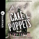 Night of Cake & Puppets Audiobook