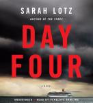 Day Four: A Novel, Sarah Lotz