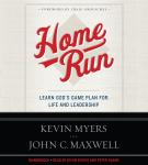 Home Run: Learn God's Game Plan for Life and Leadership