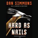 Hard as Nails, Dan Simmons