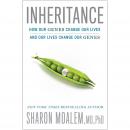Inheritance: How Our Genes Change Our Lives--and Our Lives Change Our Genes Audiobook