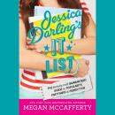 Jessica Darling's It List: The (Totally Not) Guaranteed Guide to Popularity, Prettiness & Perfection Audiobook