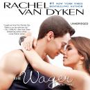 The Wager: The Bet series: Book 2 Audiobook