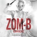 Zom-B Bride Audiobook
