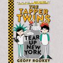 Tapper Twins Tear Up New York, Geoff Rodkey