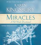 Miracles: A 52-Week Devotional, Karen Kingsbury