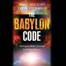 Babylon Code: Solving the Bible's Greatest End-Times Mystery, Troy Anderson, Paul McGuire