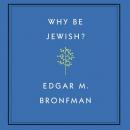 Why Be Jewish?: A Testament Audiobook