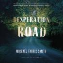 Desperation Road Audiobook
