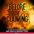 Before the Claiming Audiobook