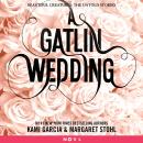 A Gatlin Wedding Audiobook