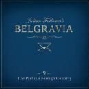 Julian Fellowes's Belgravia Episode 9 Audiobook
