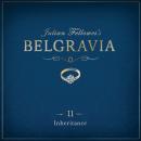 Julian Fellowes's Belgravia Episode 11 Audiobook