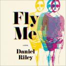 Fly Me Audiobook