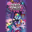 My Little Pony: Power Ponies to the Rescue! Audiobook