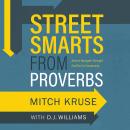 Street Smarts from Proverbs: How to Navigate Through Conflict to Community