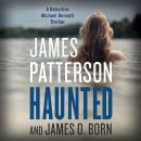 Haunted, James O. Born, James Patterson