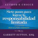 Siete pasos para lograr la responsabilidad limitada Audiobook