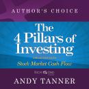 The Four Pillars of Investing: A Selection from Rich Dad Advisors: Stock Market Cash Flow